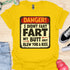 I didn’t fart, my butt just blew a kiss - V2 - The Sign T-Shirt